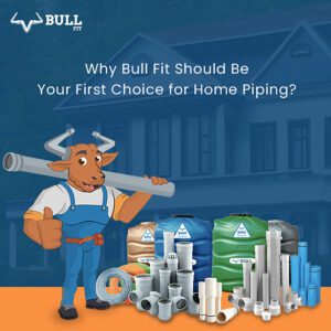 Homeowners Trust Bull Fit for Reliable Piping Solutions