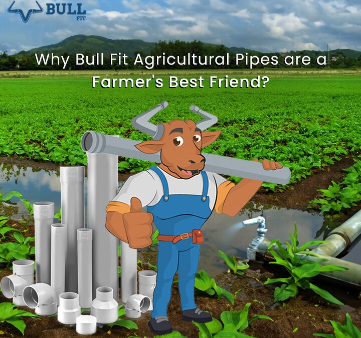 Bull Fit Agricultural Pipes are a Farmer's Best Friend