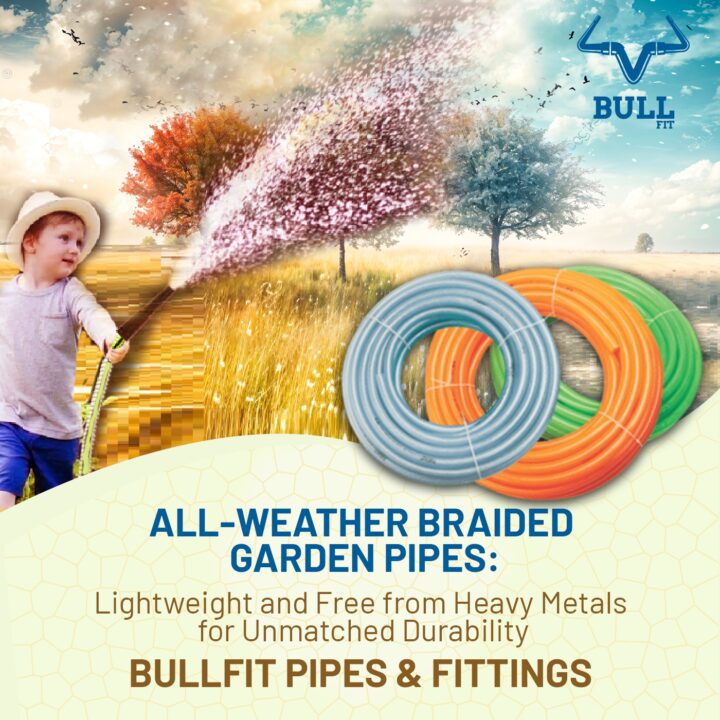 All-Weather Braided Garden Pipes: Lightweight and Free from Heavy Metals for Unmatched Durability : Bullfit Pipes