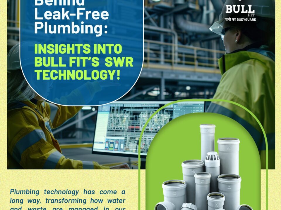 The Science Behind Leak-Free Plumbing: Insights Into Bull Fit’s SWR Technology : Bull Fit Pipes 